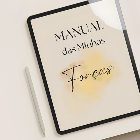 Manual das Minhas Forças - O guia que revela todo o teu potencial