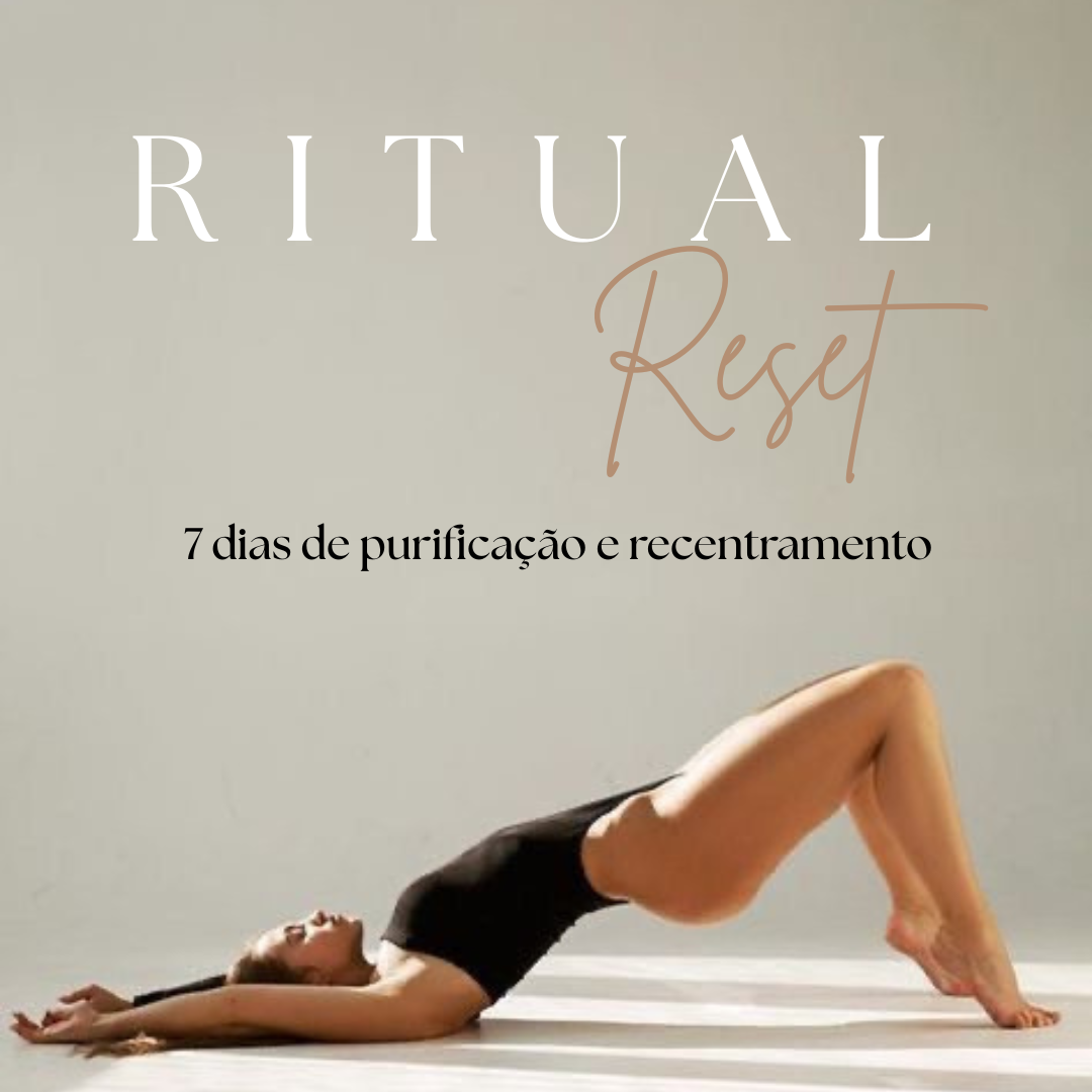 RITUAL RESET · 7 Dias de Purificação e Recentramento
